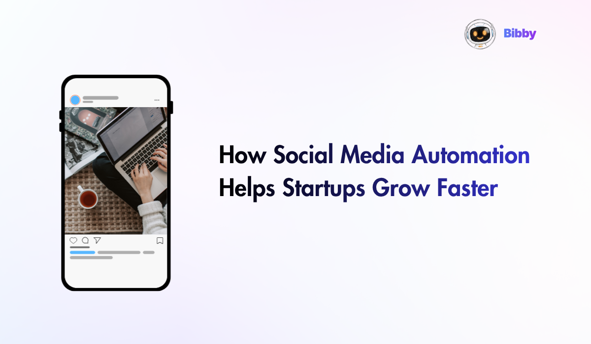 How Social Media Automation Helps Startups Grow Faster in 2026