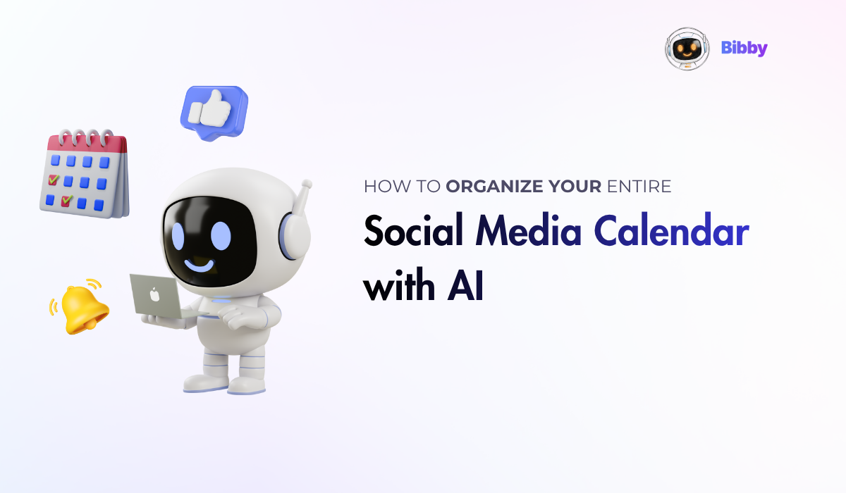 How to Organize Your Entire Social Media Calendar with AI