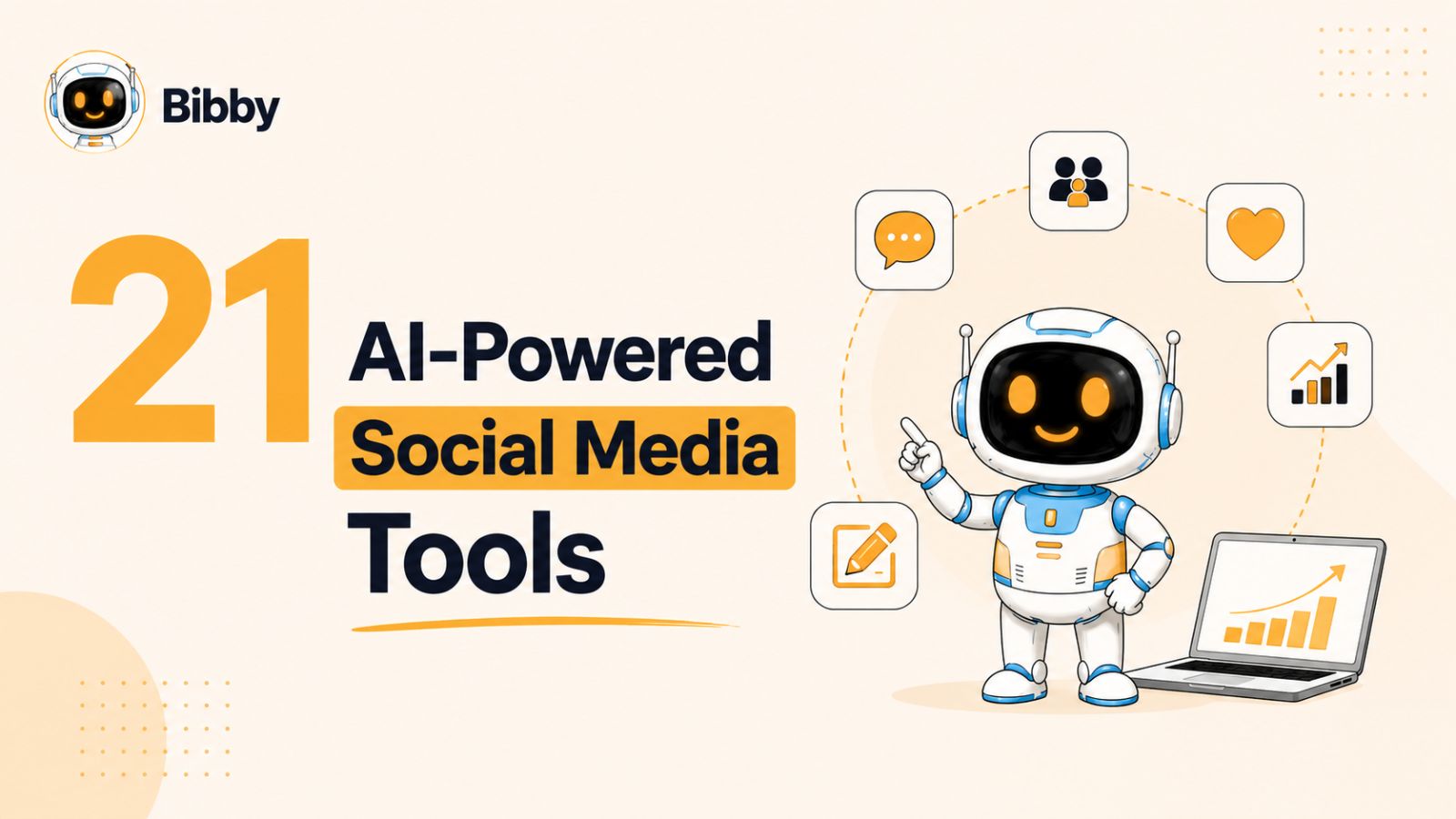 21 AI-Powered Social Media Tools Changing Social Media Management in 2026
