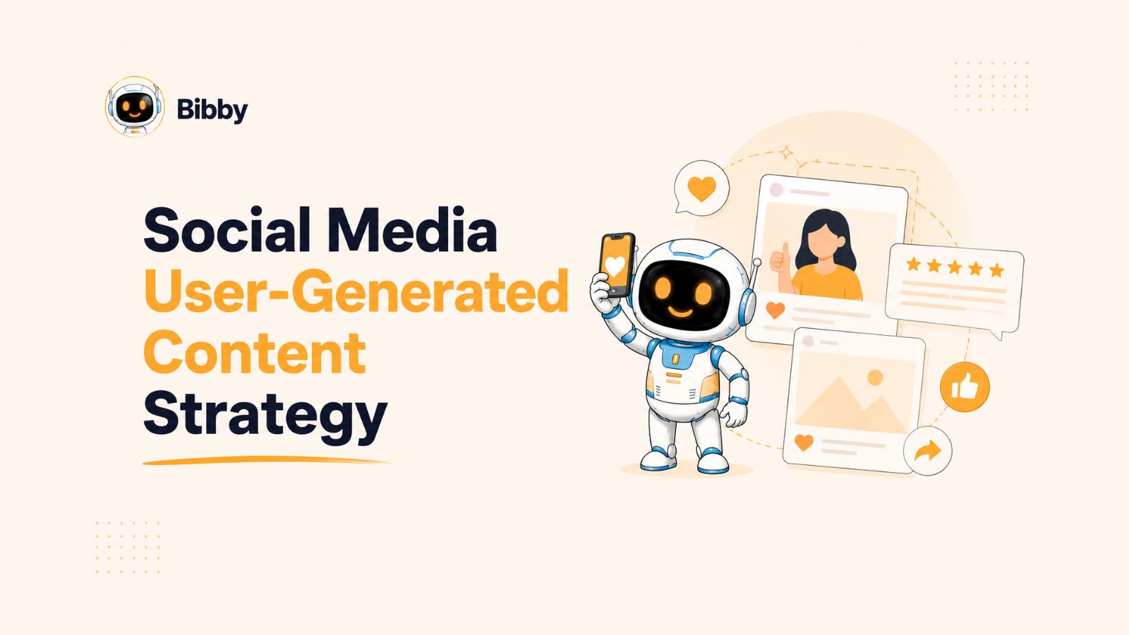 How to Build a Winning Social Media User-Generated Content Strategy (Complete Guide)